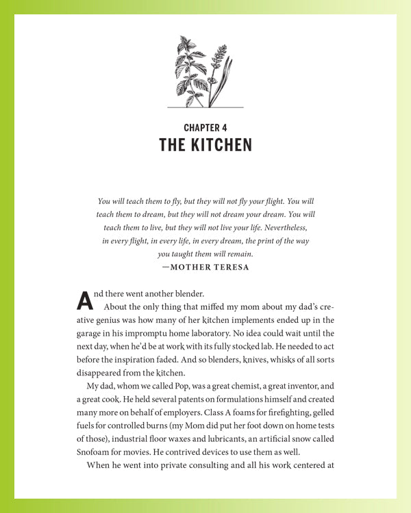 Chapter 4 focuses on The Kitchen. A Mother Teresa quote emphasizes teaching independence You will teach them to fly, but they will not fly your flight... The text narrates a story about a man creatively using kitchen appliances for his inventions, influenced by his experience as a chemist and inventor