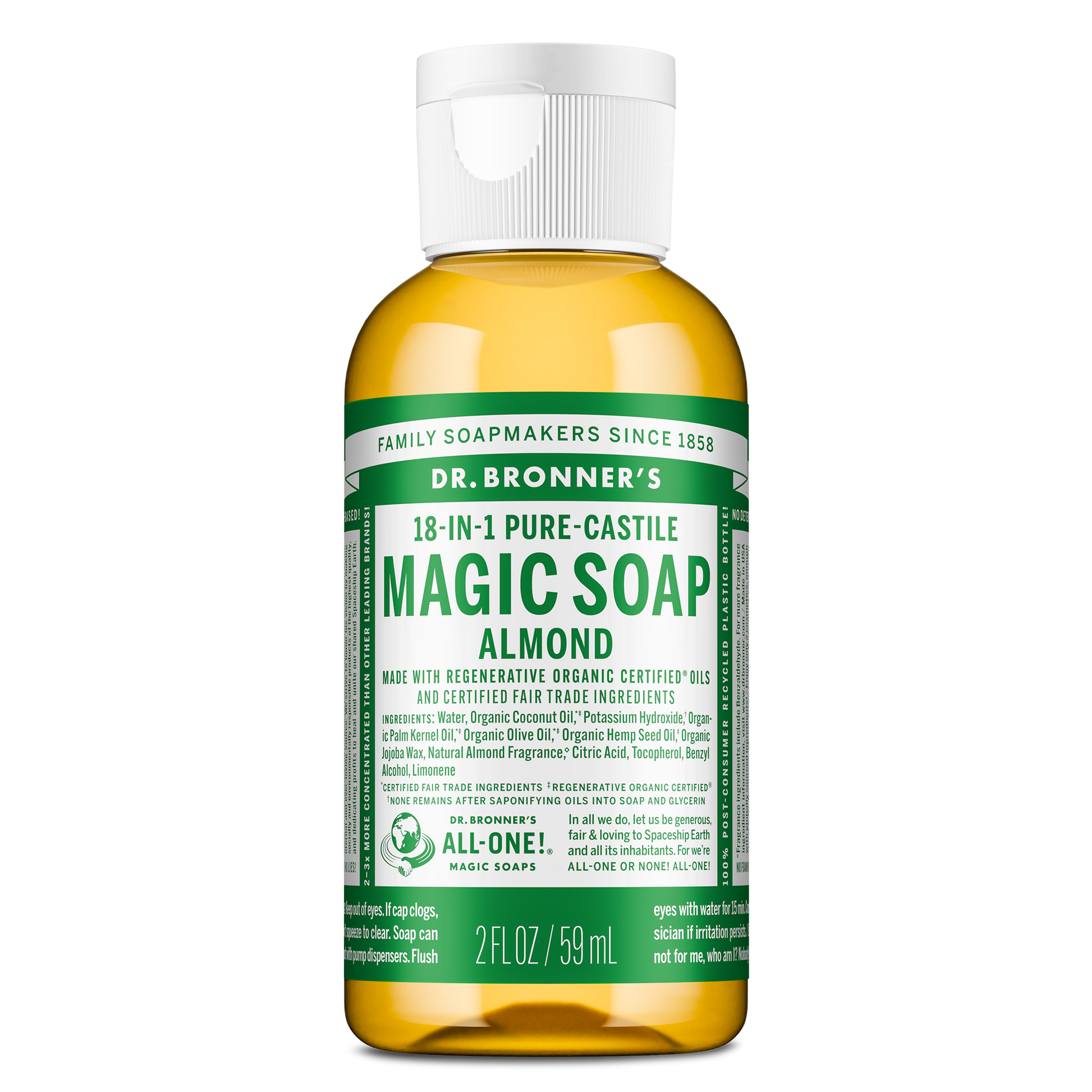 A 2 fl oz bottle of Dr. Bronners 18 in 1 Pure Castile Magic Soap, Almond, featuring regenerative organic and fair trade ingredients. Labeled for versatile uses, highlighting sustainability and ethical production [2 oz]