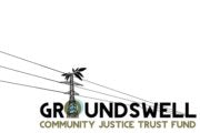 a logo for a community justice trust fund with a palm tree on a power line . | GROUNDSWELL COMMUNITY JUSTICE TRUST FUND